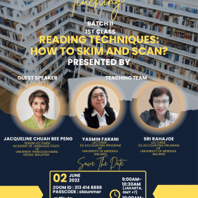 Collaborative Teaching Batch II Session 1 : “Reading Techniques: How To Skim and Scan?”