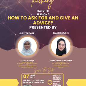Collaborative Teaching Batch II Session 3: How To Ask For and Give an Advice?